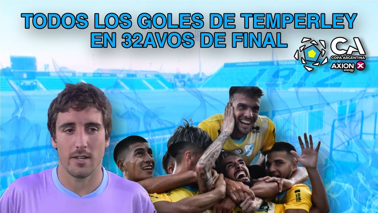 ¡TODOS LOS GOLES DE TEMPERLEY EN 32AVOS DE FINAL DE COPA ARGENTINA!