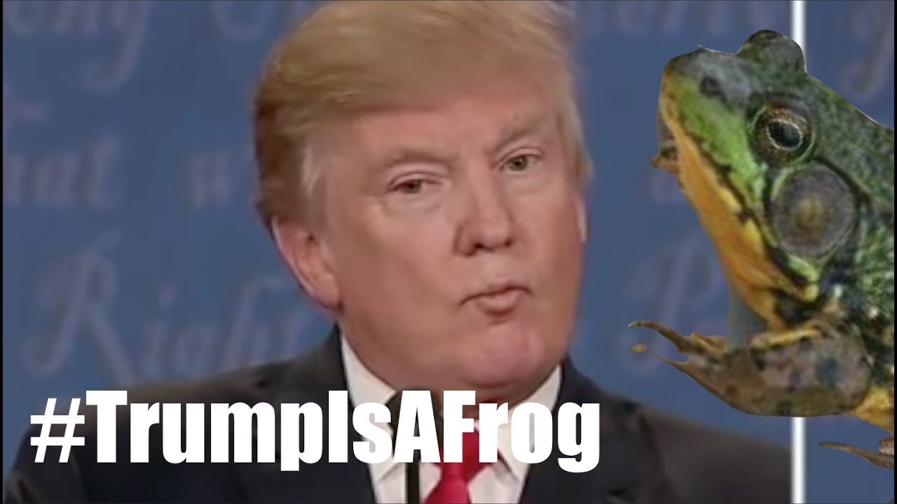 Trump is a Frog!