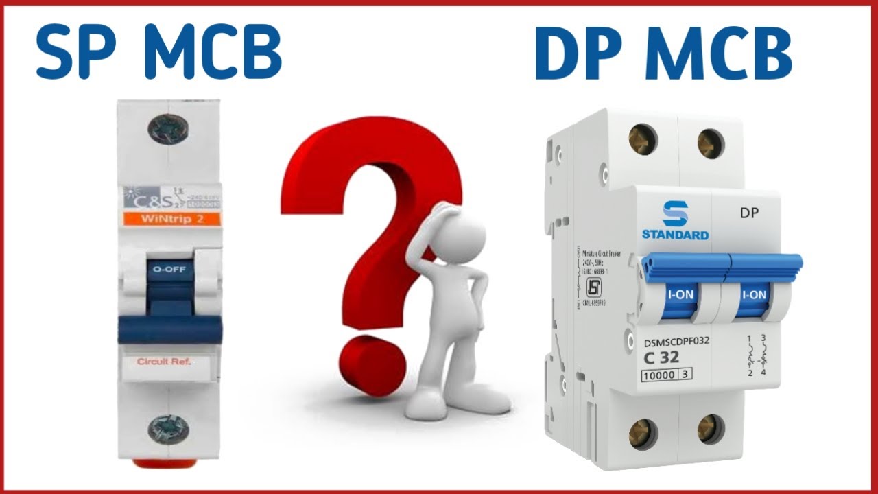 SP MCB और DP MCB में क्या अंतर हैं || Difference between Single Pole MCB and Double Pole MCB || MCB