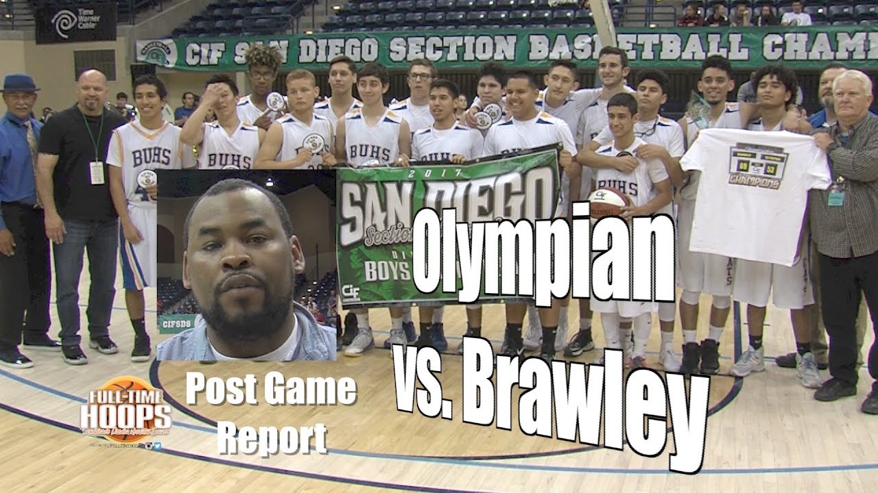 Olympian vs. Brawley, CIF D4 Final, 3/3/17