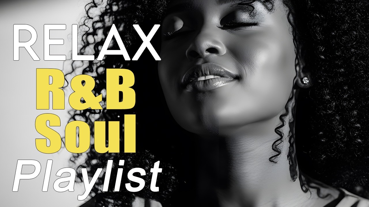 Chill Soul & R&B Flow 🎧 Emotional Love Mix for Late Nights & Quiet Moments