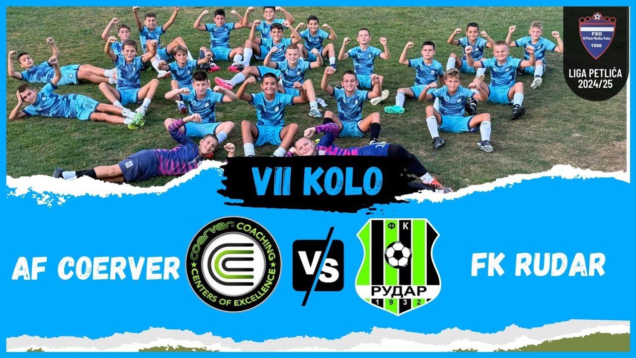 7. KOLO - LIGA PETLIĆA 2024/25 || AF COERVER VS FK RUDAR || STADION ŠUTENOVAC ||