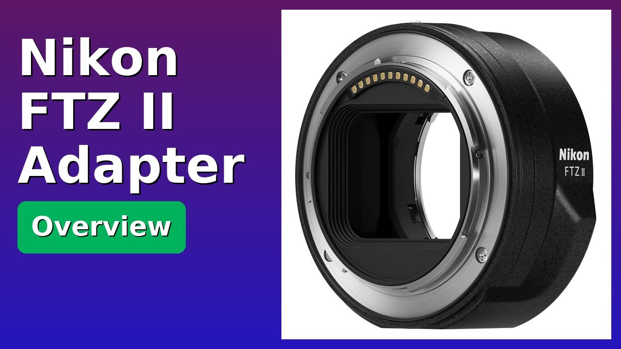 REVIEW (2026): Nikon FTZ II Adapter. ESSENTIAL details.