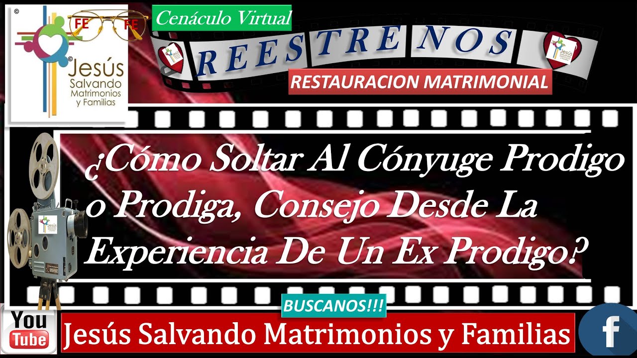 ¿Como Soltar Al Cónyuge Prodigó o Prodiga, Consejo Desde La Experiencia De Un Ex Prodigó?JSMyF!!