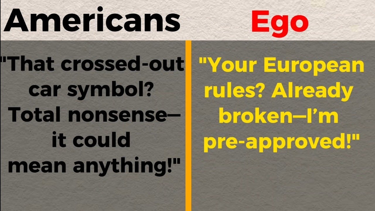 American Ego Gets Crushed in Europe