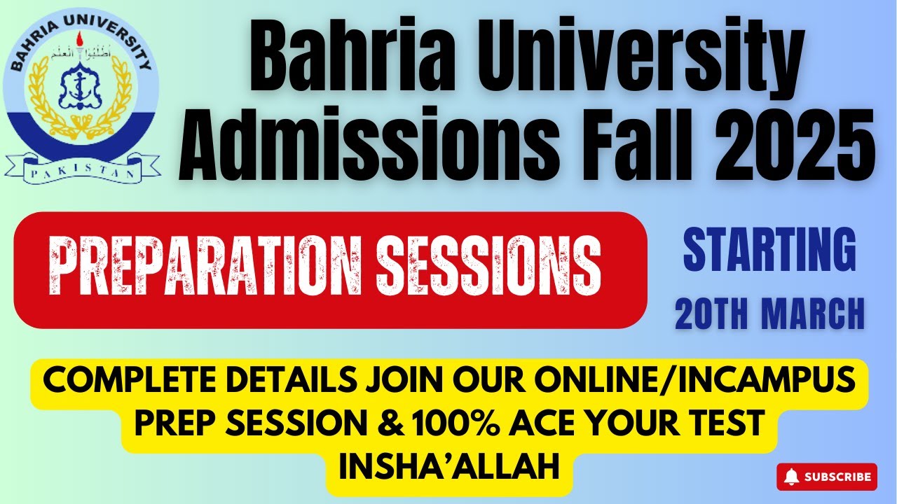 Bahria University BS MS Admissions Fall 2025 | Preparation Session Starting 20th March 2025