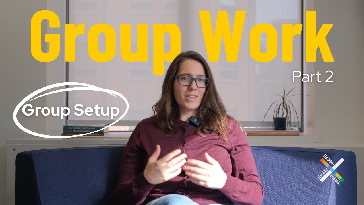 Group Work Series Part 2: How to Set Up your Groups