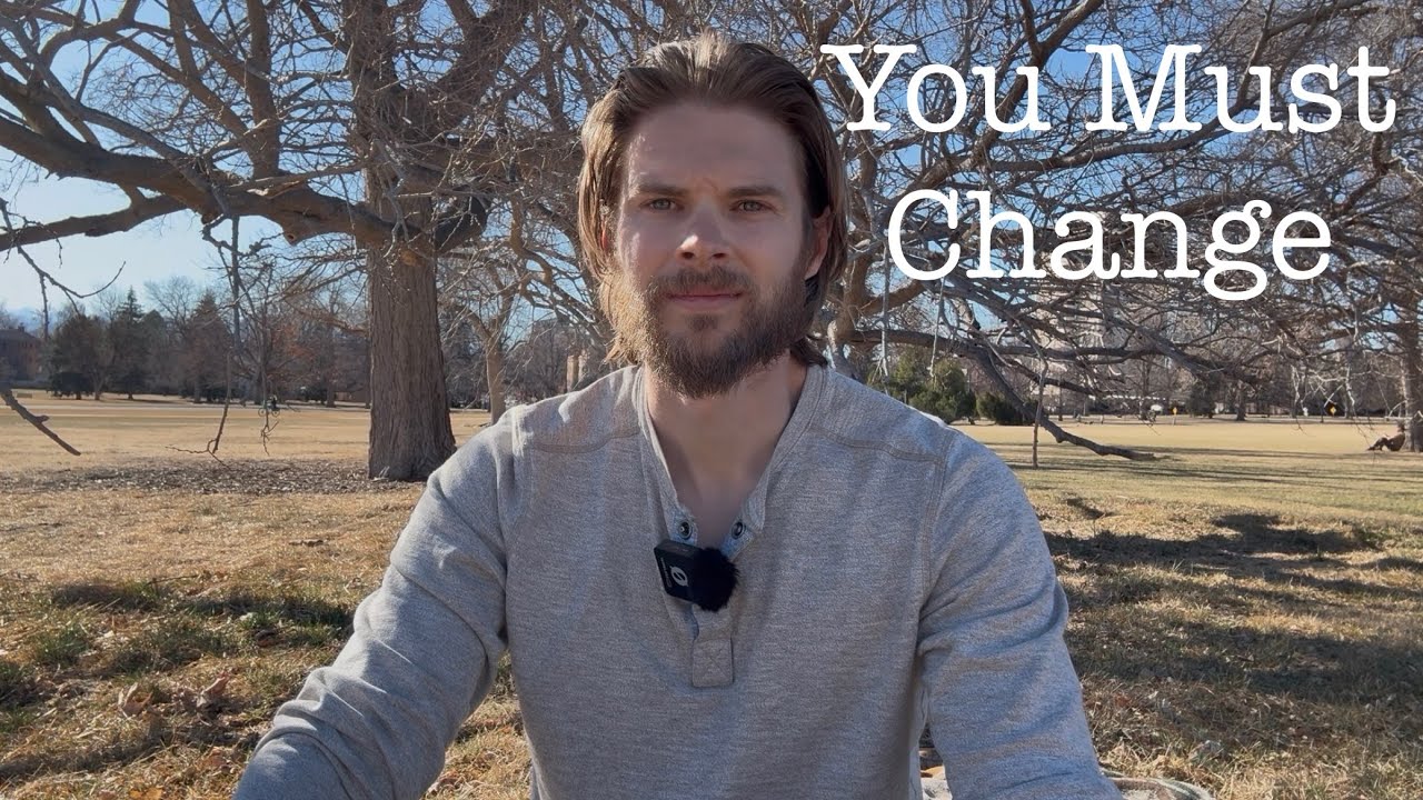 Changing the World Requires Changing YOU Pt. 1