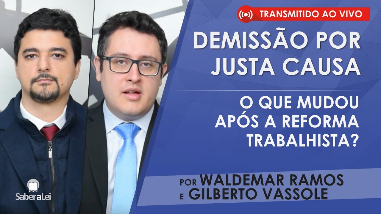 Demiss&atilde;o por justa causa ap&oacute;s a reforma trabalhista