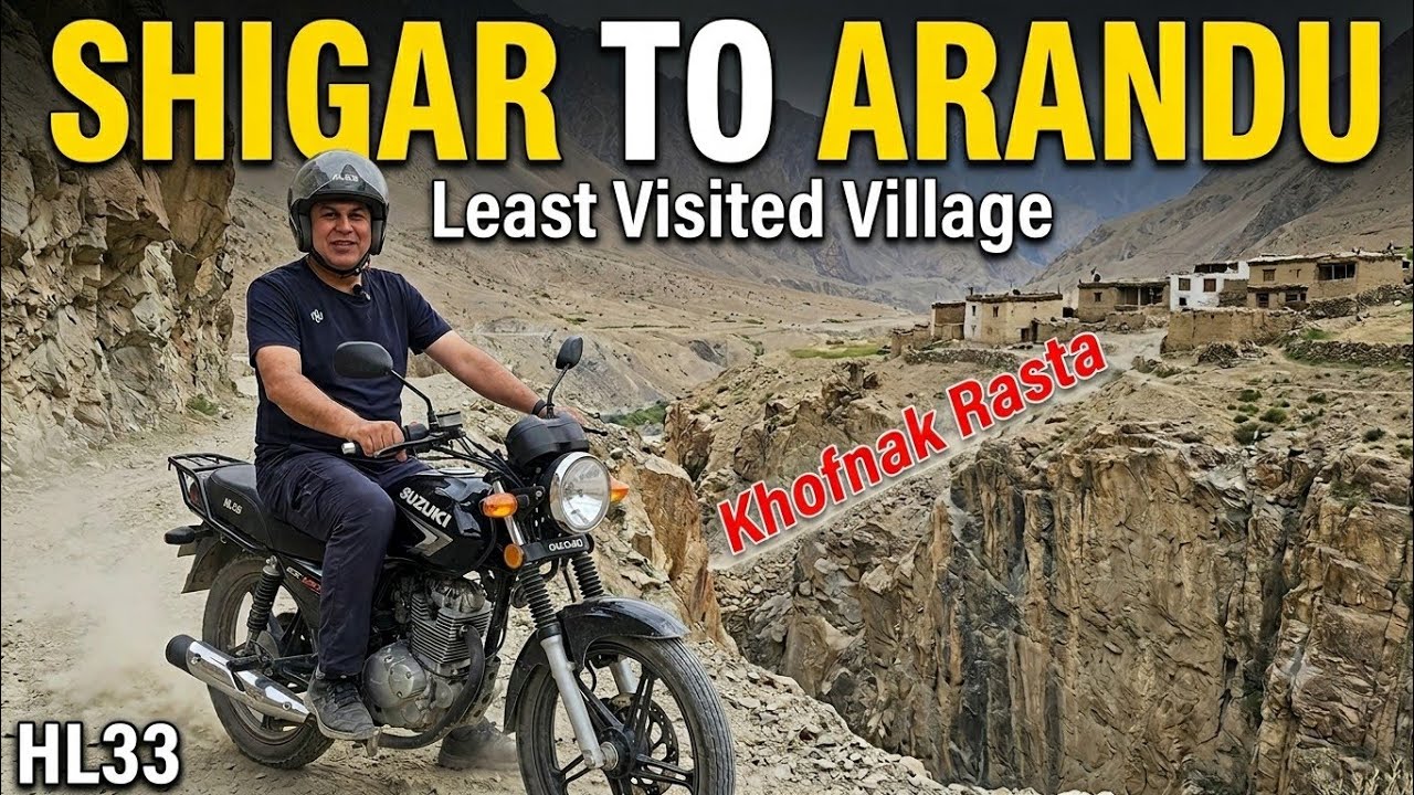 Shigar to Arandu least visited Village HL33
