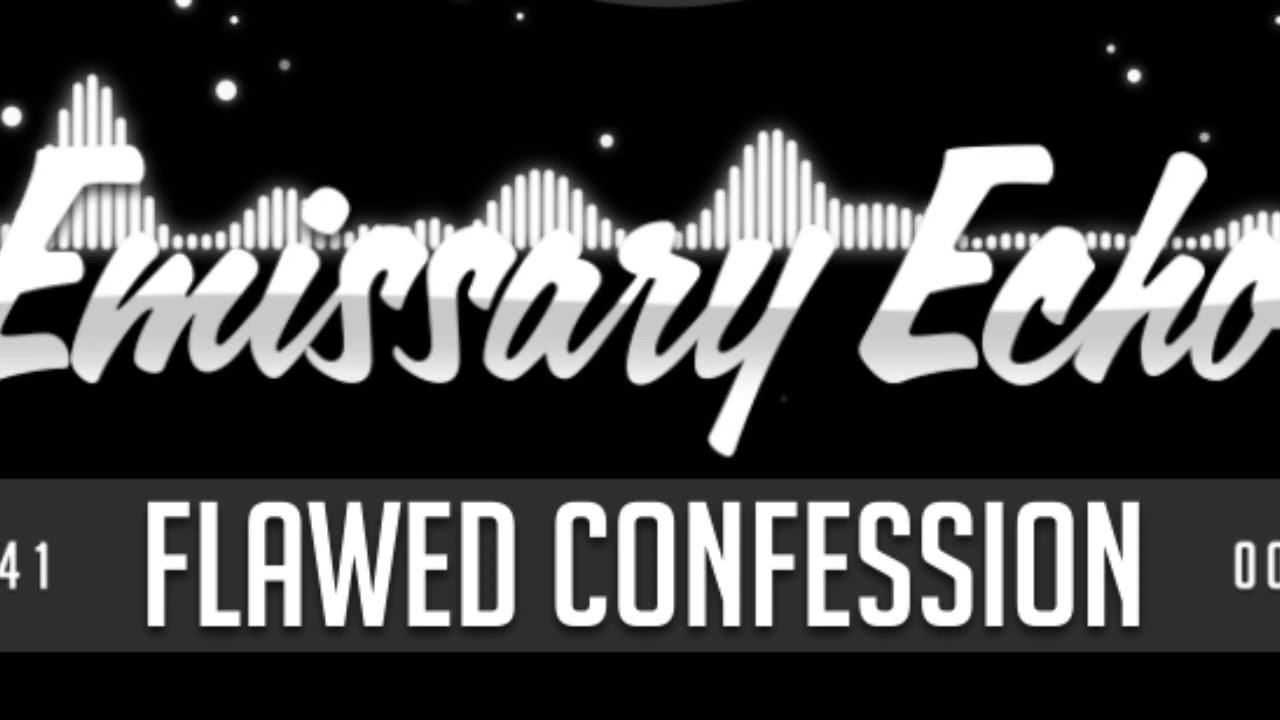 Flawed Confession