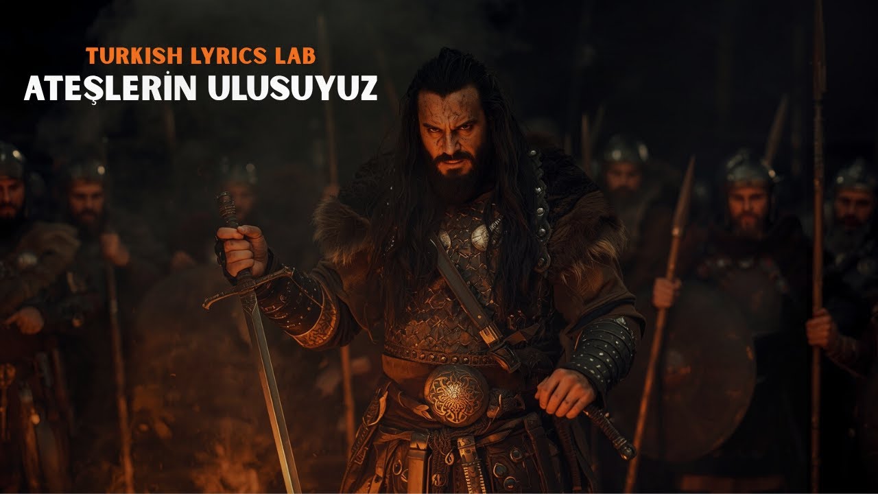 Ateşlerin Ulusuyuz | Turkish Lyrics Lab