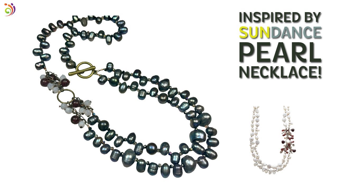 Inspired By Sundance Pearl Necklace!   Beads To Live By