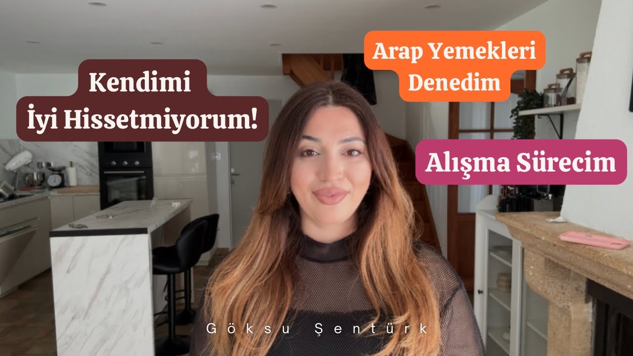 Kendimi İyi Hissetmiyorum! 💔 Alışma Sürecim | Arap Yemekleri Deniyorum | Akşam yemeği menüsü