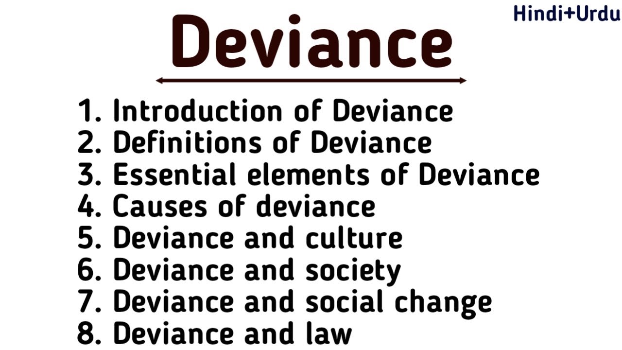 Deviance in Sociology Urdu + Hindi  Introduction Definitions | Essential elements | Causes |Relation