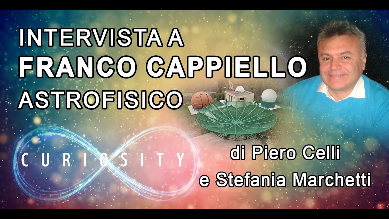 Intervista a Franco Cappiello (Astrofisico)