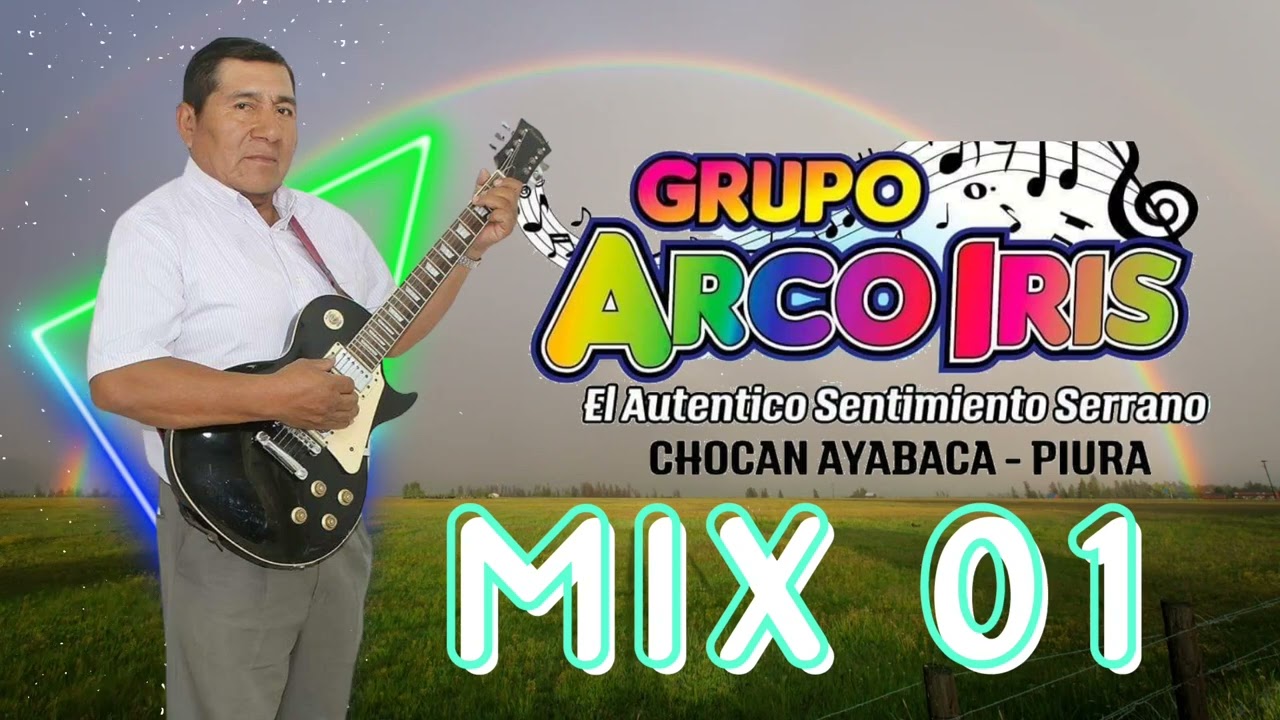 Mix 01 - arco iris de chocan ayabaca