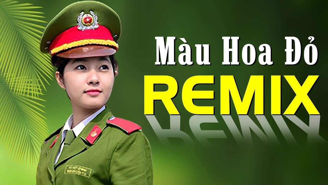 M&agrave;u Hoa Đỏ REMIX S&ocirc;i Sục Kh&iacute; Thế D&acirc;n Tộc - Li&ecirc;n Kh&uacute;c Nhạc Đỏ C&aacute;ch Mạng Hay Nhất 2020