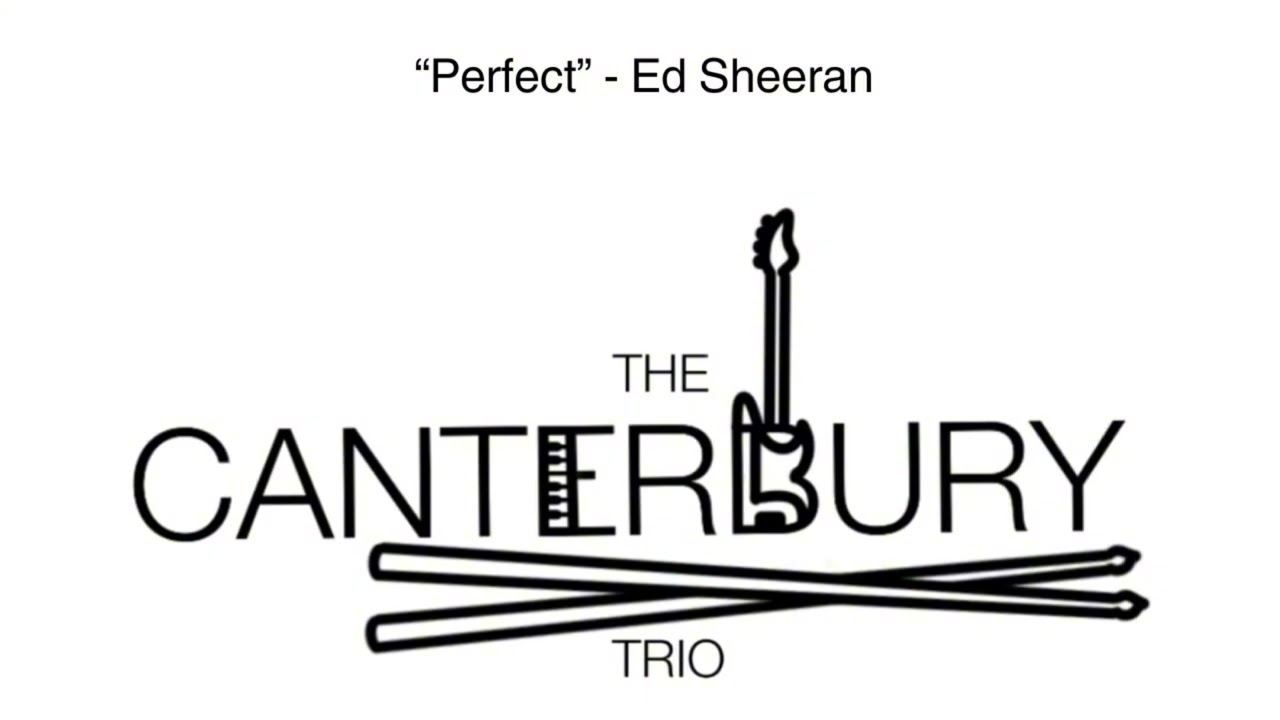 Perfect - Ed Sheeran