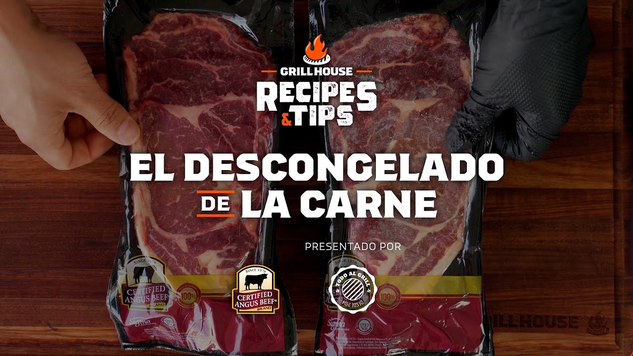 Grill House Recipes & Tips - Los mejores tips para descongelar cortes de res.