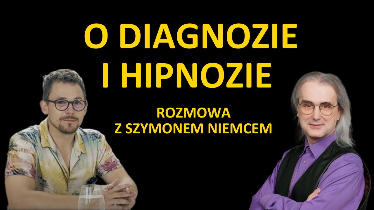 O hipnozie i diagnozie – rozmowa z terapeutą ericksonowskim | Szymon Niemiec