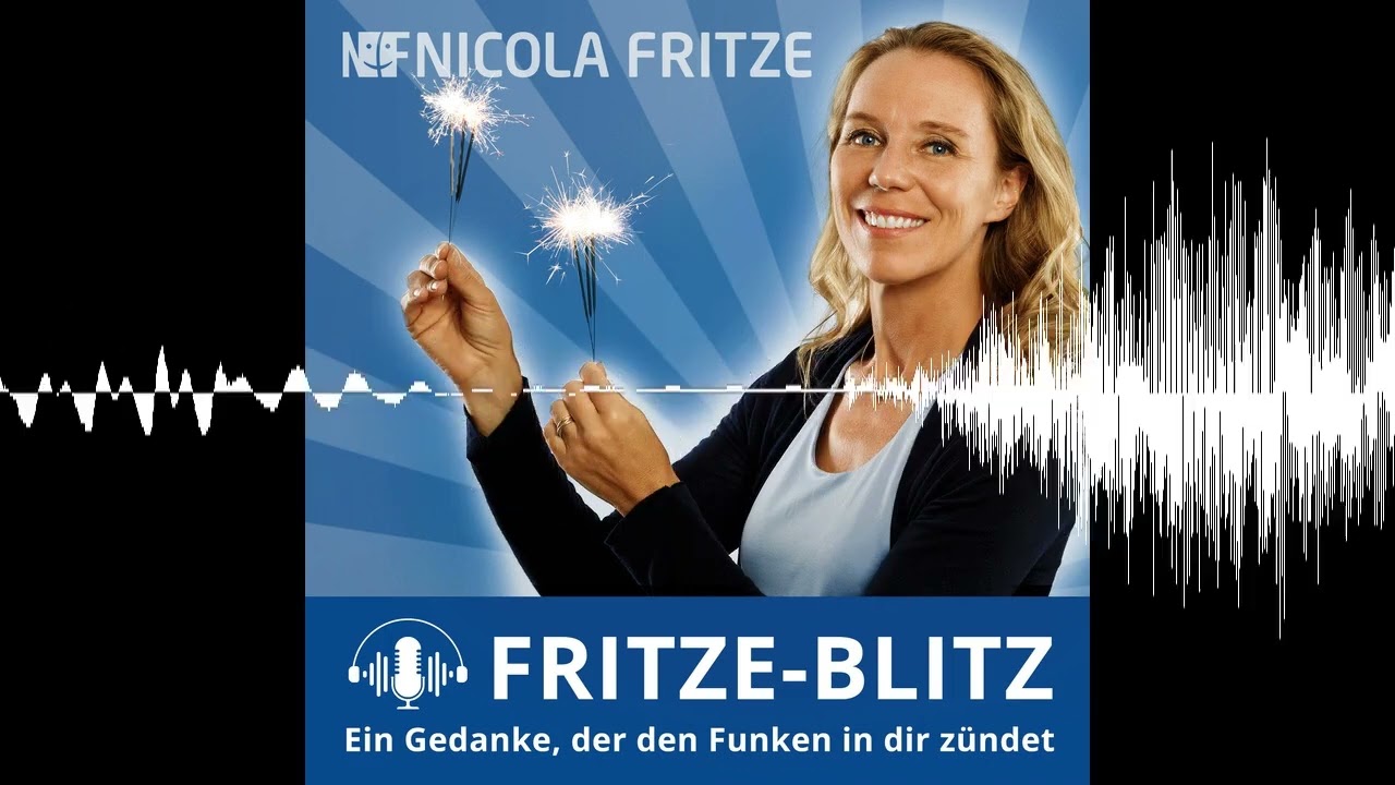 Die Welt kann mich mal? 7 Tipps für weniger Resignation und mehr Zuversicht! - Fritze-Blitz