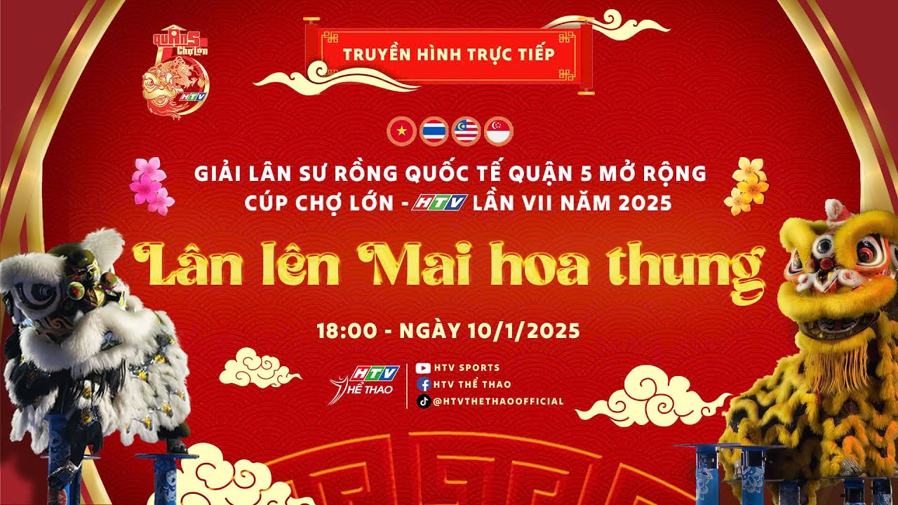 🔴TRỰC TIẾP: LÂN LÊN MAI HOA THUNG | GIẢI LSR QUỐC TẾ Q5 MỞ RỘNG LẦN VII CÚP CHỢ LỚN - HTV 2025