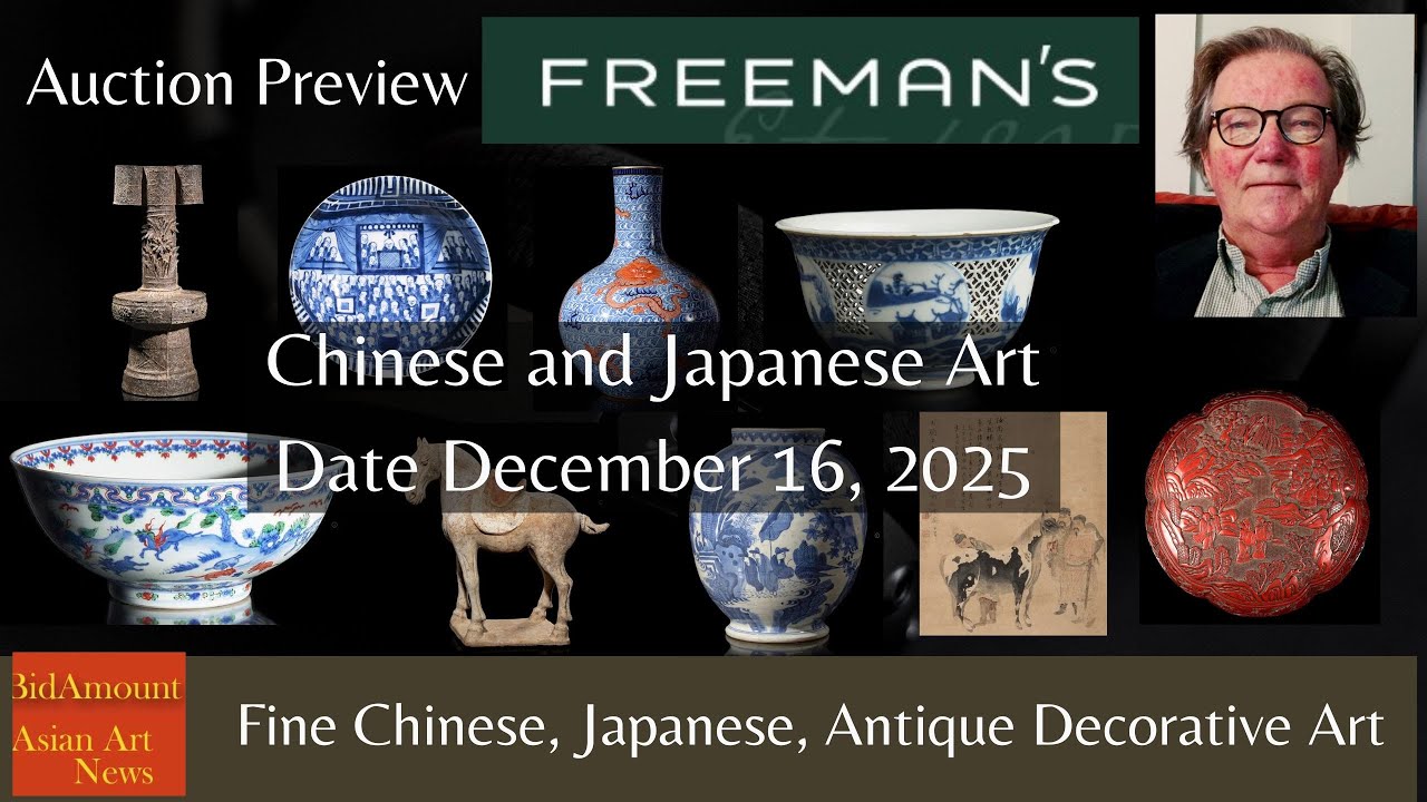 Chinese and Japanese Antique Auction Preview At FREEMANS December 16, 2025
