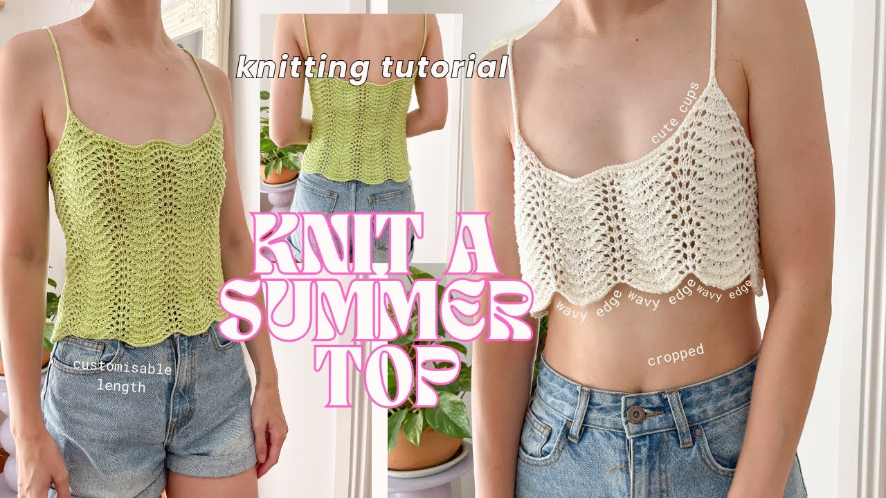 Free Knitting Pattern How To Knit A Summer Lace Wavy Cami Top Knitting Pattern Tutorial