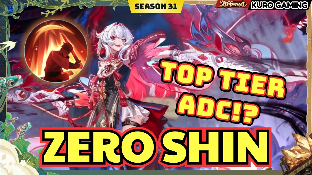 Onmyoji Arena | Zero Shin | Bắn Cực Lực, Hèn Chi Trong Top Xếp Hạng! | Season 31