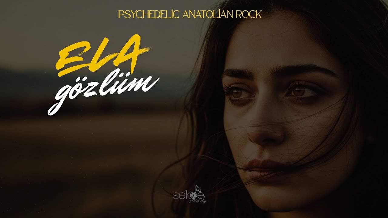 Ela Gözlüm - Psychedelic Anatolian Rock Cover