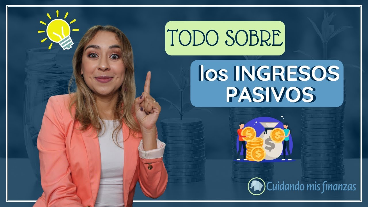 💪 Lo que DEBES SABER sobre los 🤩 INGRESOS PASIVOS | ✅ el CAMINO a la TRANQUILIDAD FINANCIERA