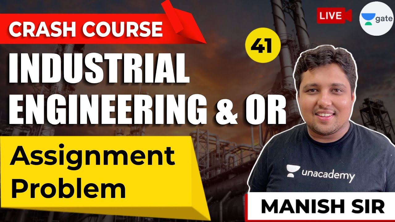 Assignment Problem  | L:41 | Industrial Engineering & OR (IE & OR) | GATE (ME) Crash Course