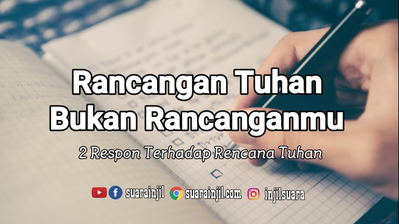 2 Respon Terhadap Rencana Tuhan - Renungan dan Doa -@RenunganMalamSuarainjil