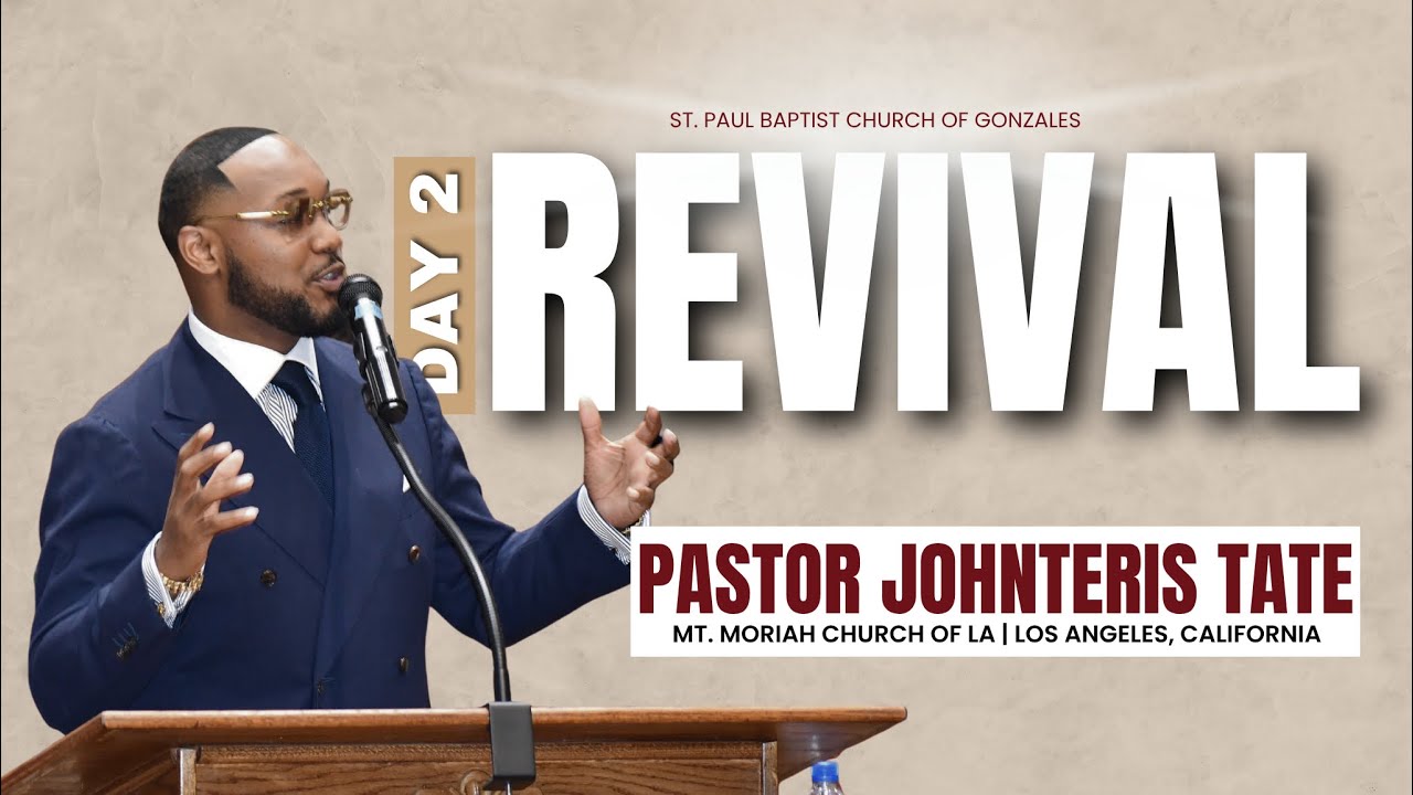 Revival | Day 2 | Pastor Johnteris Tate