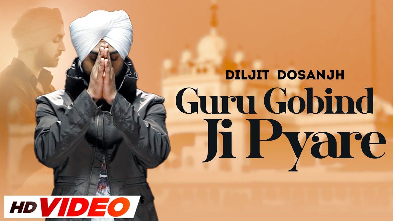 Guru Gobind Ji Pyare (HD Video) | Diljit Dosanjh&nbsp;|&nbsp;Latest Punjabi Songs 2023 | Speed Records