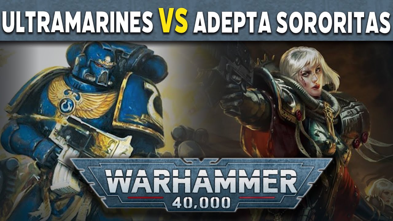 Ultramarines vs Adepta Sororitas Warhammer 40k Live Reupload Battle Report
