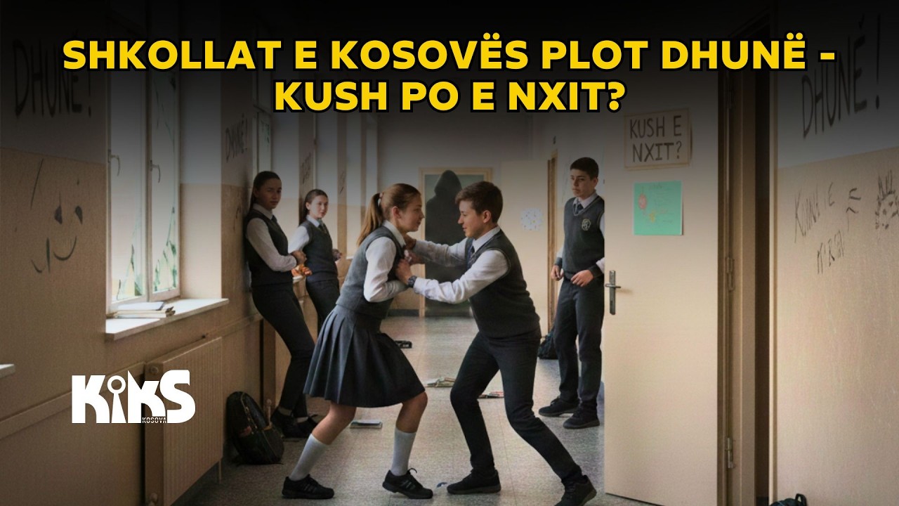 Shkollat e Kosovës plot dhunë - kush po e nxit? - Kiks Kosova