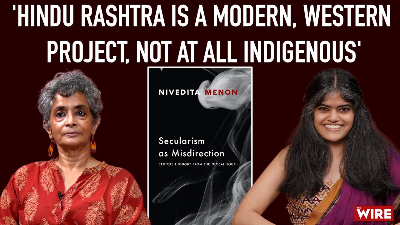 'Hindu Rashtra is a Modern, Western Project, Not at All Indigenous'