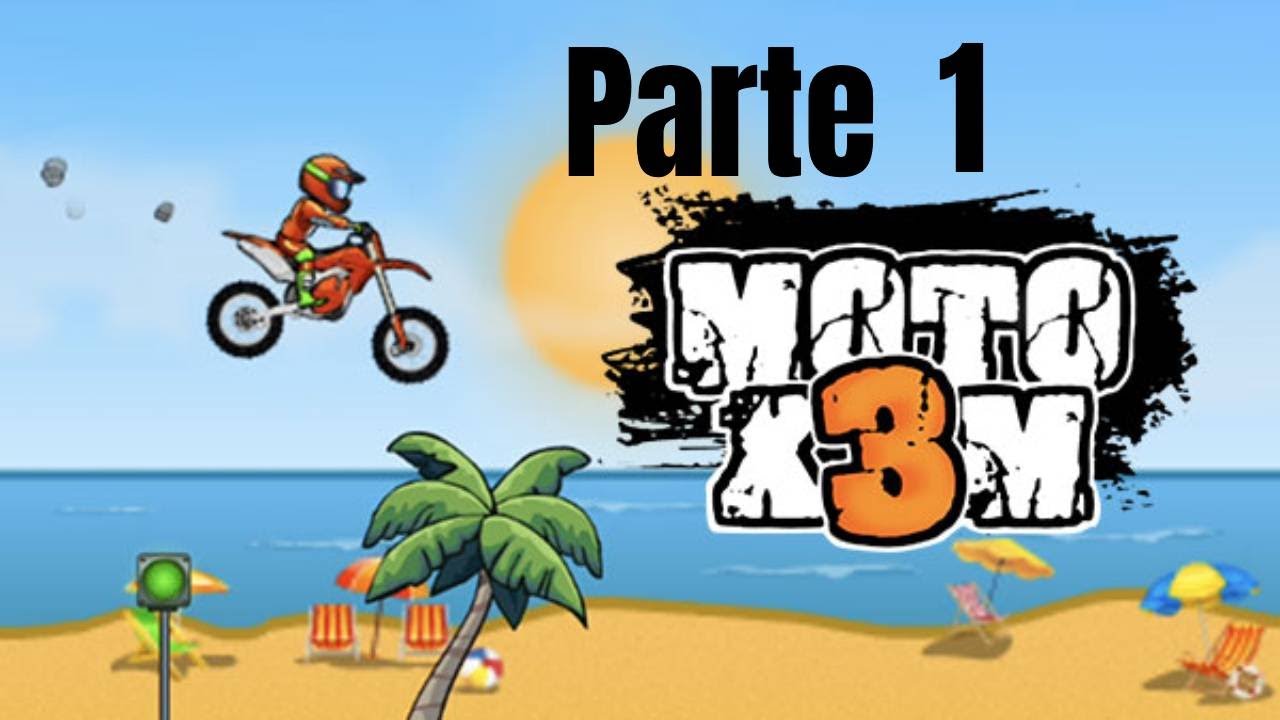 Moto X3M Parte 1