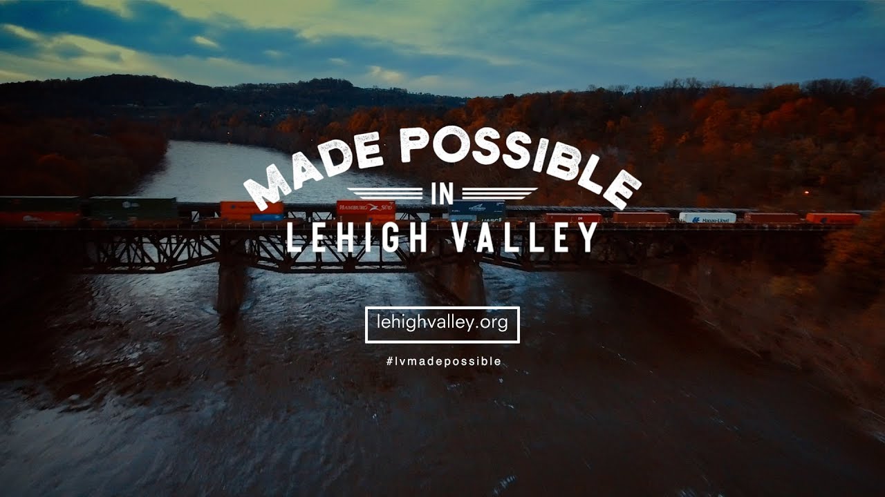 Made Possible in Lehigh Valley - #lvmadepossible