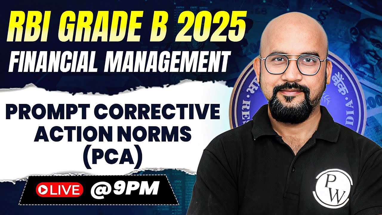 RBI Grade B 2025 | Financial Management | Prompt Corrective Action Norms (PCA) | by Bhaskar Sir