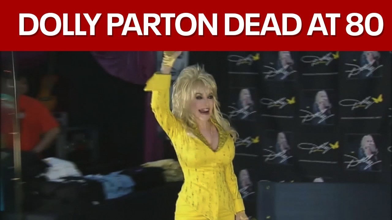 LIVE: Dolly Parton dies at 80, family says