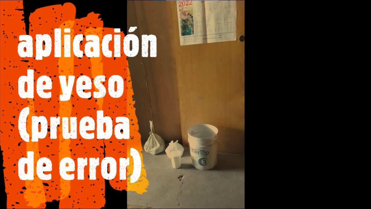 prueba de yeso enjarrado ( prueba de errores)