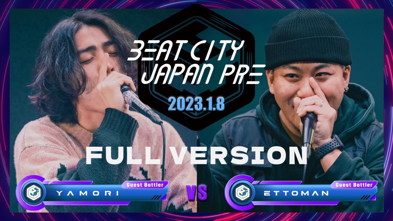 FULL VERSION【FINAL】YAMORI vs Ettoman｜BEATCITY JAPAN PRE