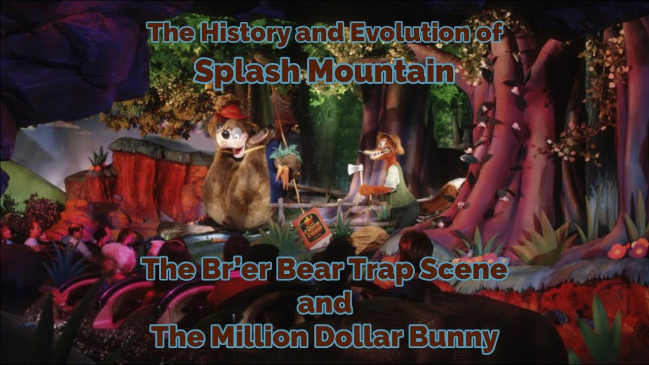 Evolution Of The Splash Mountain WDW Bear Trap Scene & Million Dollar Bunny