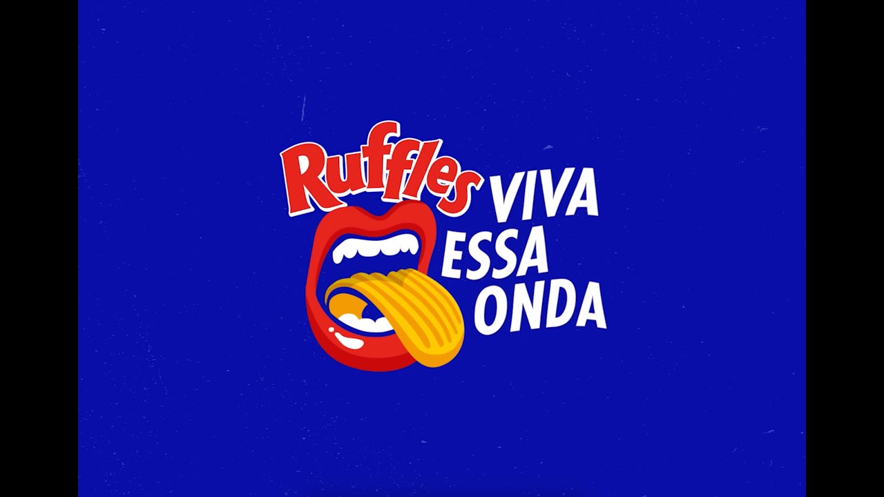 RUFFLES - VIVA ESSA ONDA
