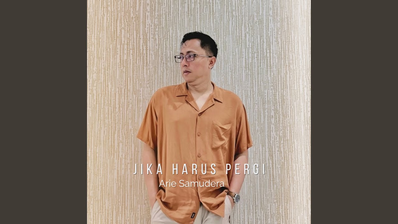 Jika Harus Pergi