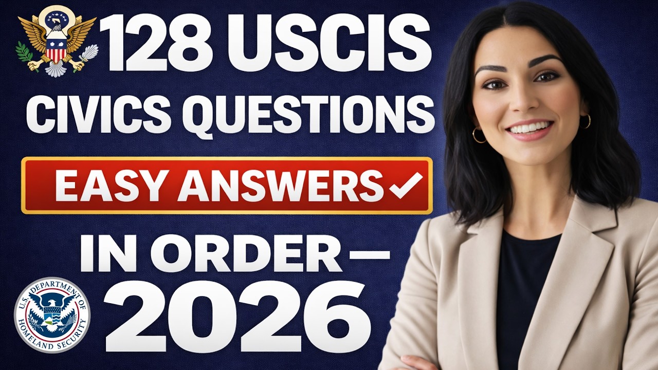 🦅 128 USCIS Civics Questions for U.S. Citizenship Interview 2026 -In Order & Easy Answers