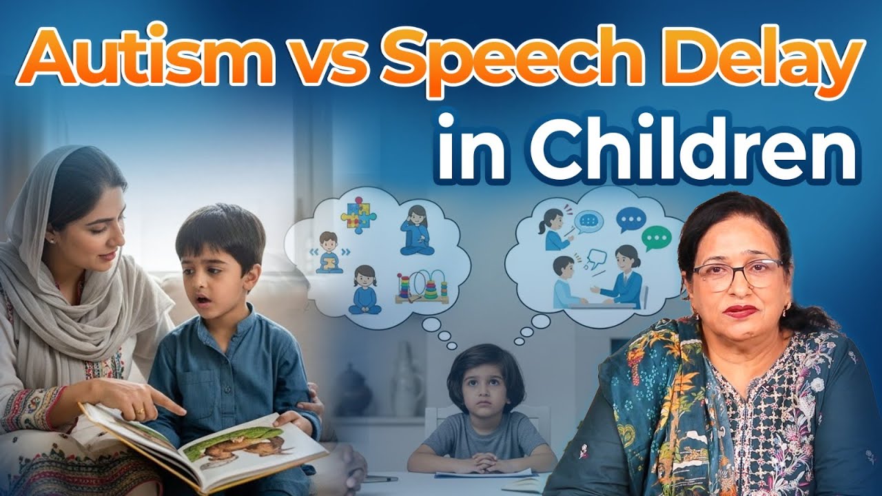 Speech Delay Aur Autism Mein Farq? | Verbal & Non-Verbal Developmental Milestones in Children